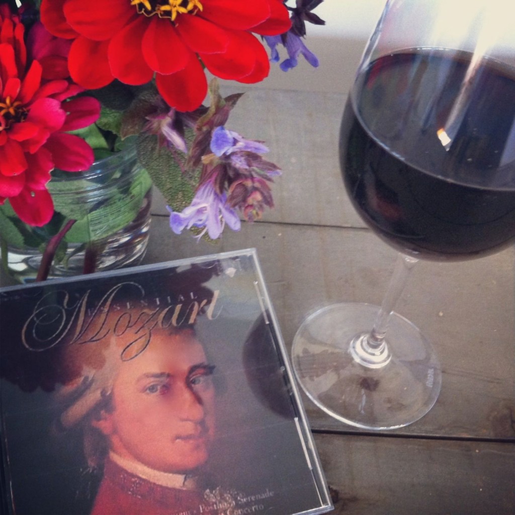 "Give me a good glass of wine, play me some Mozart..." 