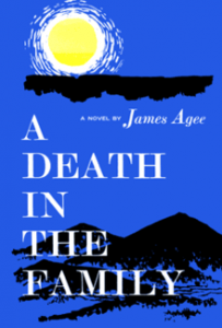 “A Death in the Family” by James Agee